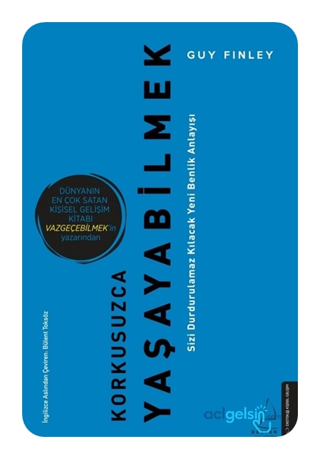 Korkusuzca Yaşayabilmek