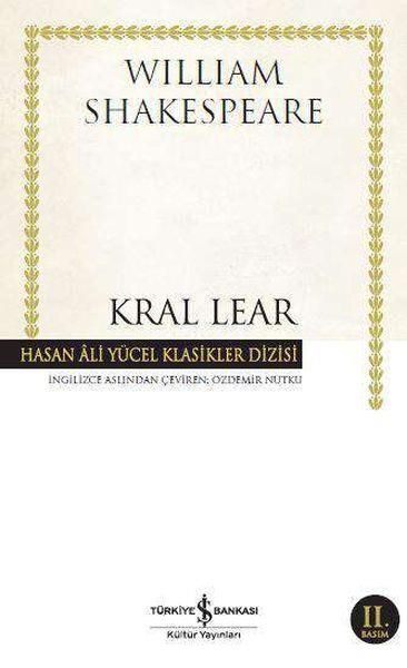 Kral Lear - Hasan Ali Yücel Klasikleri - Hasan Ali Yücel Klasikleri (Ciltli)