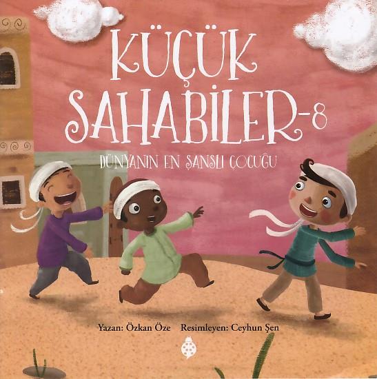 Küçük Sahabiler 8