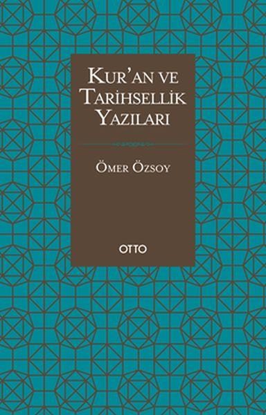 Kur’an ve Tarihsellik Yazıları