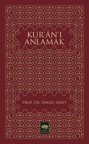 Kur’an’ı Anlamak