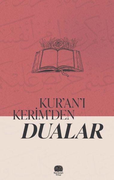 Kur'an'ı Kerim'den Dualar