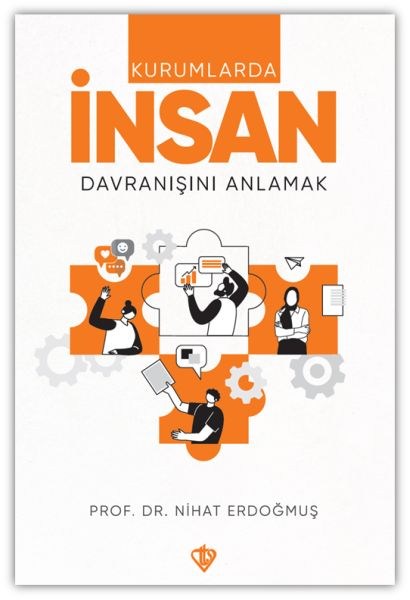 Kurumlarda İnsan Davranışını Anlamak