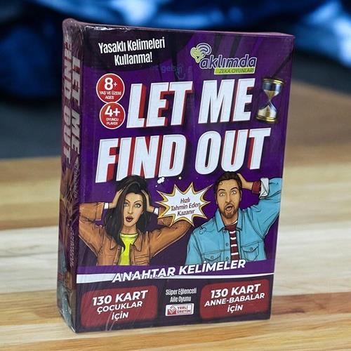 Let Me Find Out - Anlat Bakalım