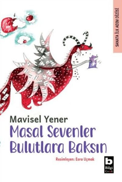 Masal Sevenler Bulutlara Baksın