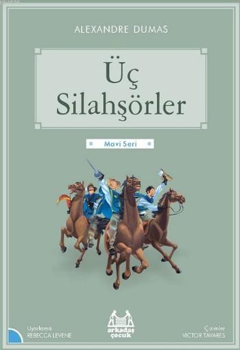 Mavi Seri - Üç Silahşörler