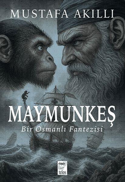 Maymunkeş Bir Osmanlı Fantezisi