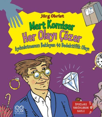 Mert Komiser Her Olayı Çözer