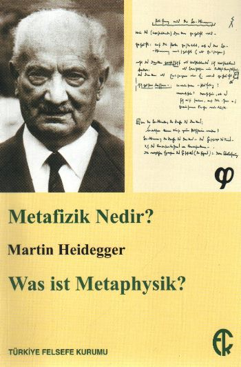Metafizik Nedir? Was İst Metaphysik?