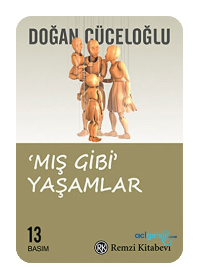 Mış Gibi Yaşamlar