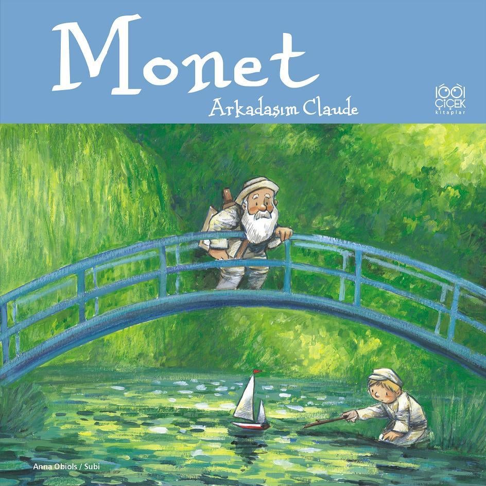 Monet / Arkadaşım Claude