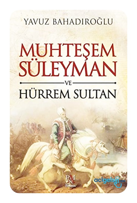 Muhteşem Süleyman Ve Hürrem Sultan
