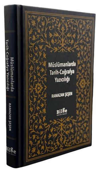 Müslümanlarda Tarih - Coğrafya Yazıcılığı