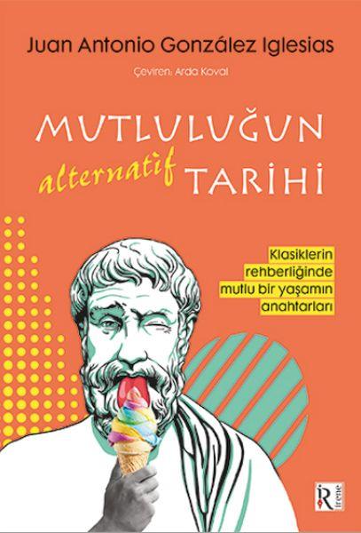Mutluluğun Alternatif Tarihi