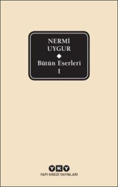 Nermi Uygur - Bütün Eserleri 1