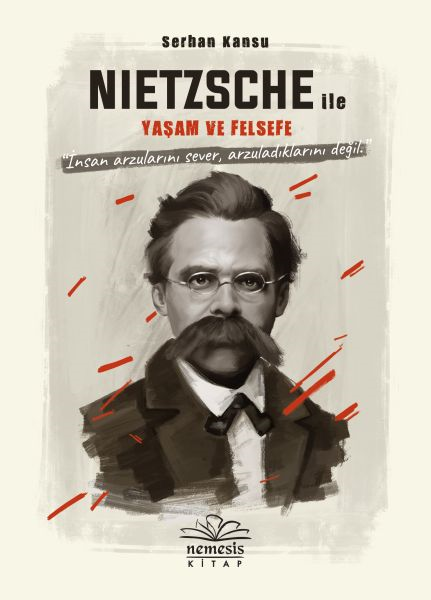 Nietszche İle Yaşam Ve Felsefe