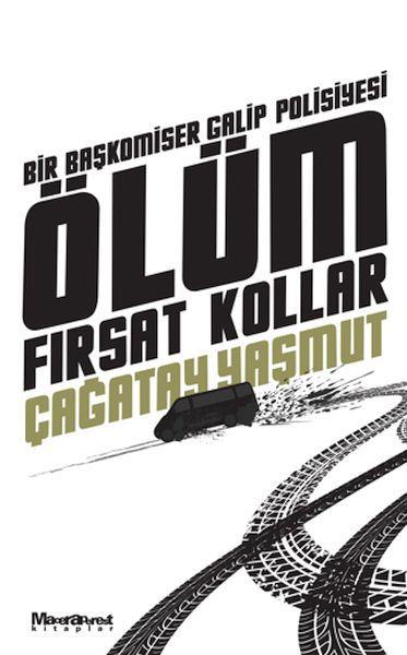 Ölüm Fırsat Kollar