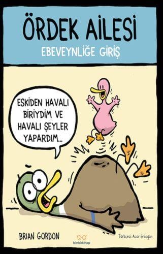 Ördek Ailesi - Ebeveynliğe Giriş