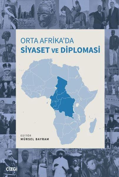 Orta Afrika'da Siyaset ve Diplomasi
