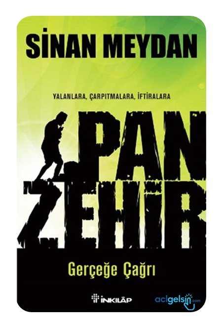 Panzehir Gerçeğe Çağrı