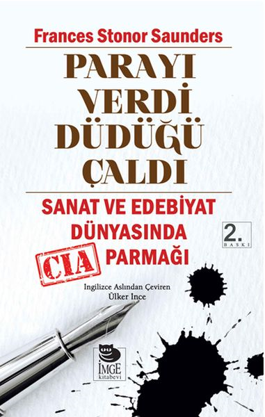 Parayı Verdi Düdüğü Çaldı Sanat Ve Edebiyat Dünyasında Cıa Parmağı