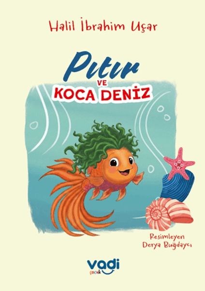Pıtır ve Koca Deniz