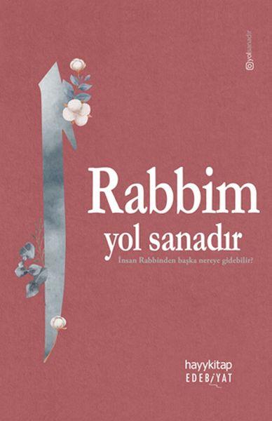 Rabbim Yol Sanadır