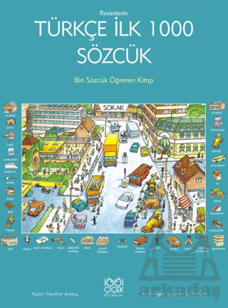 Resimlerle Türkçe İlk 1000 Sözcük - Bin Sözcük Öğreten Kitap