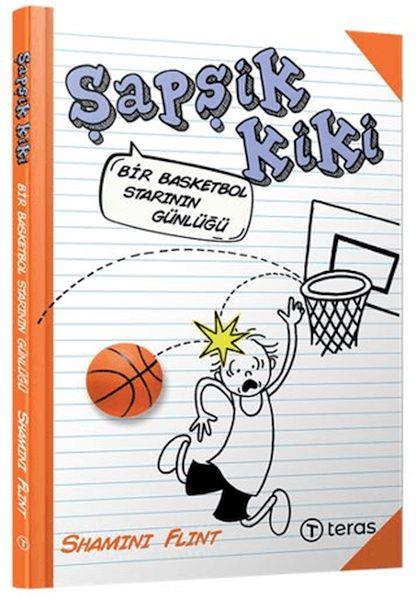 Şapşik Kiki: Bir Basketbol Starının Günlüğü