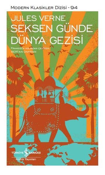 Seksen Günde Dünya Gezisi - Modern Klasikler Dizisi (Şömizli)