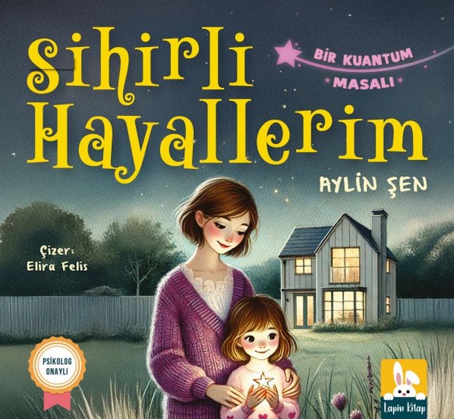 Sihirli Hayallerim - Bir Kuantum Masalı