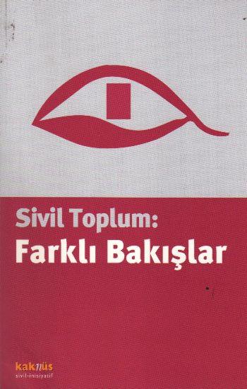 Sivil Toplum: Farklı Bakışlar