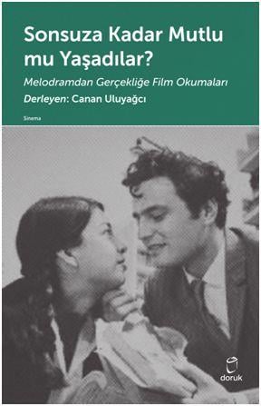 Sonsuza Kadar Mutlu mu Yaşadılar