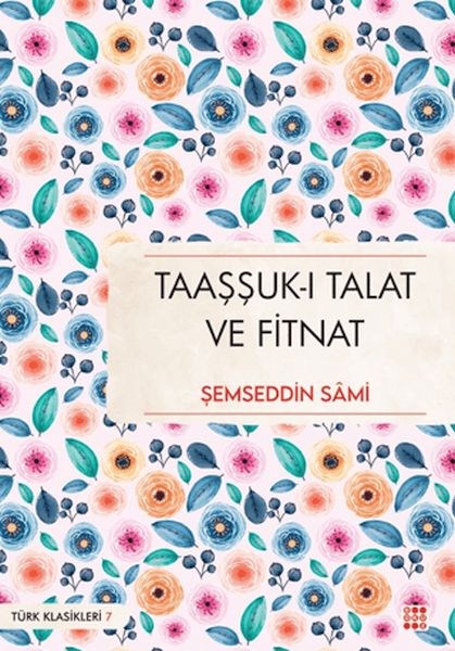 Taaşşuk-ı Talat ve Fitnat