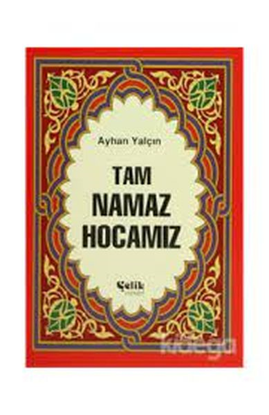 Tam Namaz Hocamız (hafız Boy)