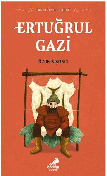 Tarihsever Çocuk - Ertuğrul Gazi