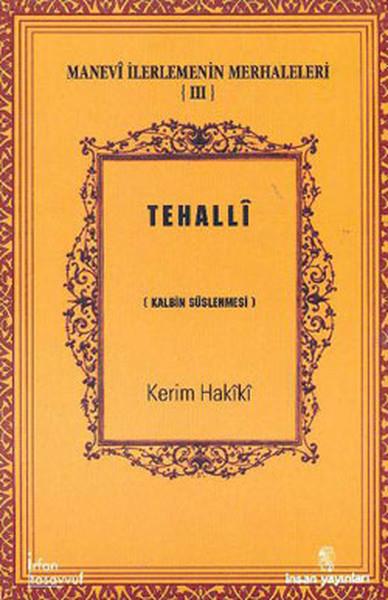 Tehalli  Kalbin Süslenmesi / Manevi İlerlemenin Merhaleleri III