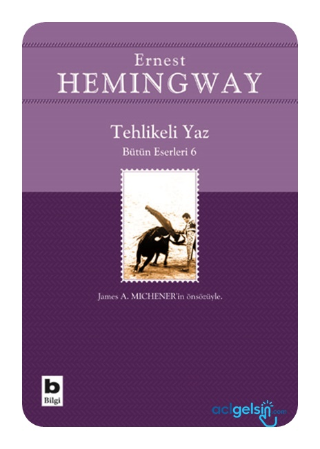 Tehlikeli Yaz - Ernest Hemingway