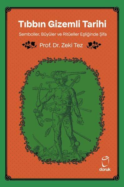 Tıbbın Gizemli Tarihi