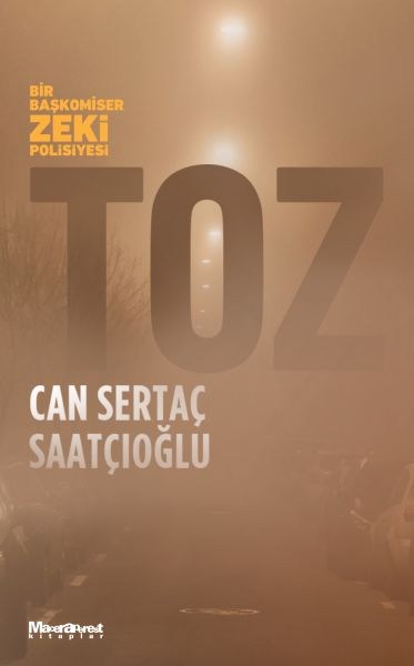 Toz - Bir Başkomiser Zeki Polisiyesi