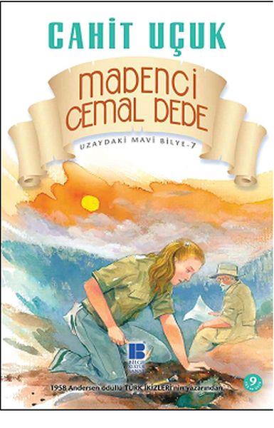 Uzaydaki Mavi Bilye 7 Madenci Cemal Dede