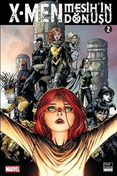 X-Men: Mesih'in Dönüşü Cilt 02