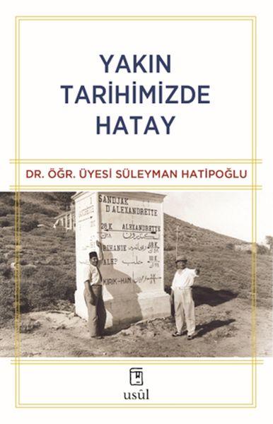 Yakın Tarihimizde Hatay