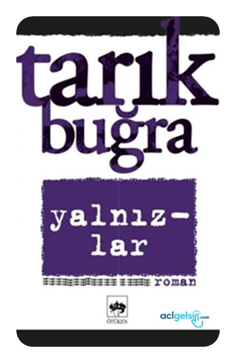 Yalnızlar Bütün Eserleri 7