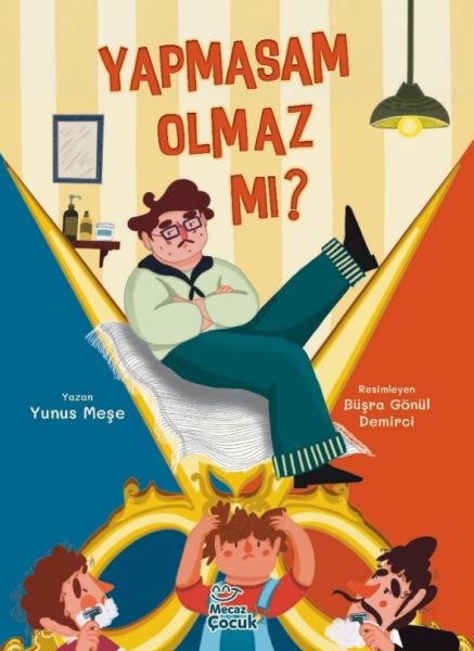 Yapmasam Olmaz Mı?