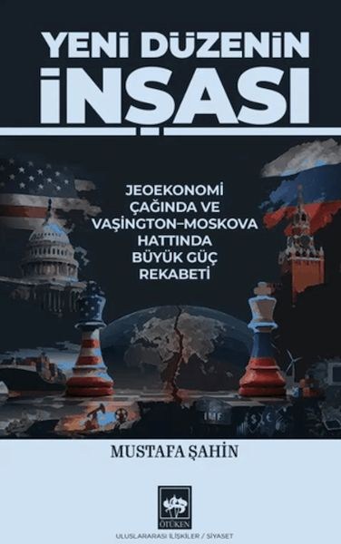Yeni Düzenin İnşası