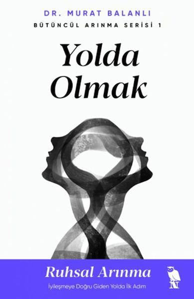Yolda Olmak