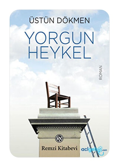 Yorgun Heykel