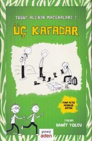 Yusuf Ali'nin Maceraları 2 - Üç Kafadar