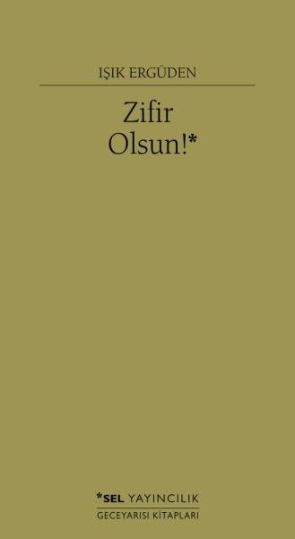 Zifir Olsun!